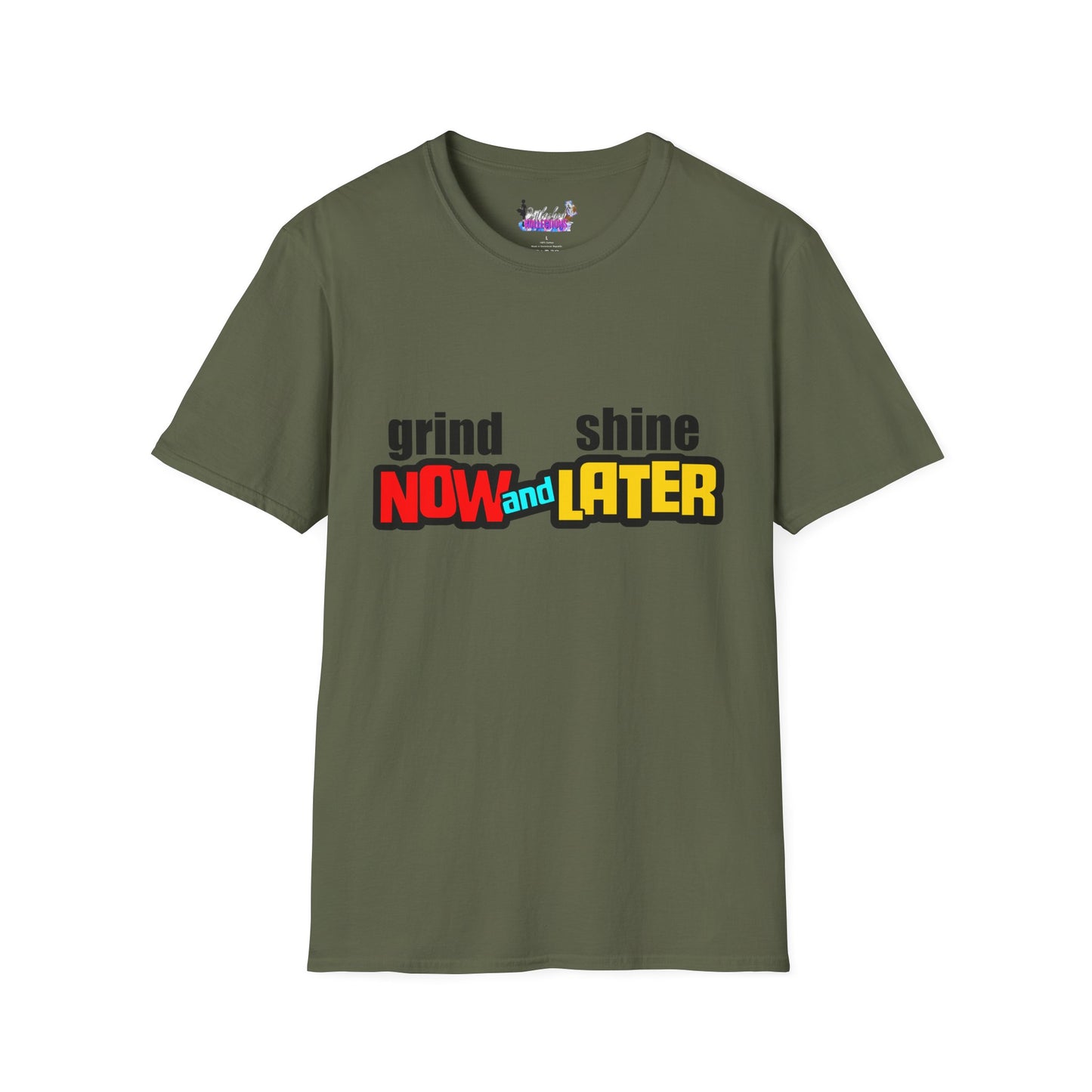 Grind Now Shine Later T-Shirt