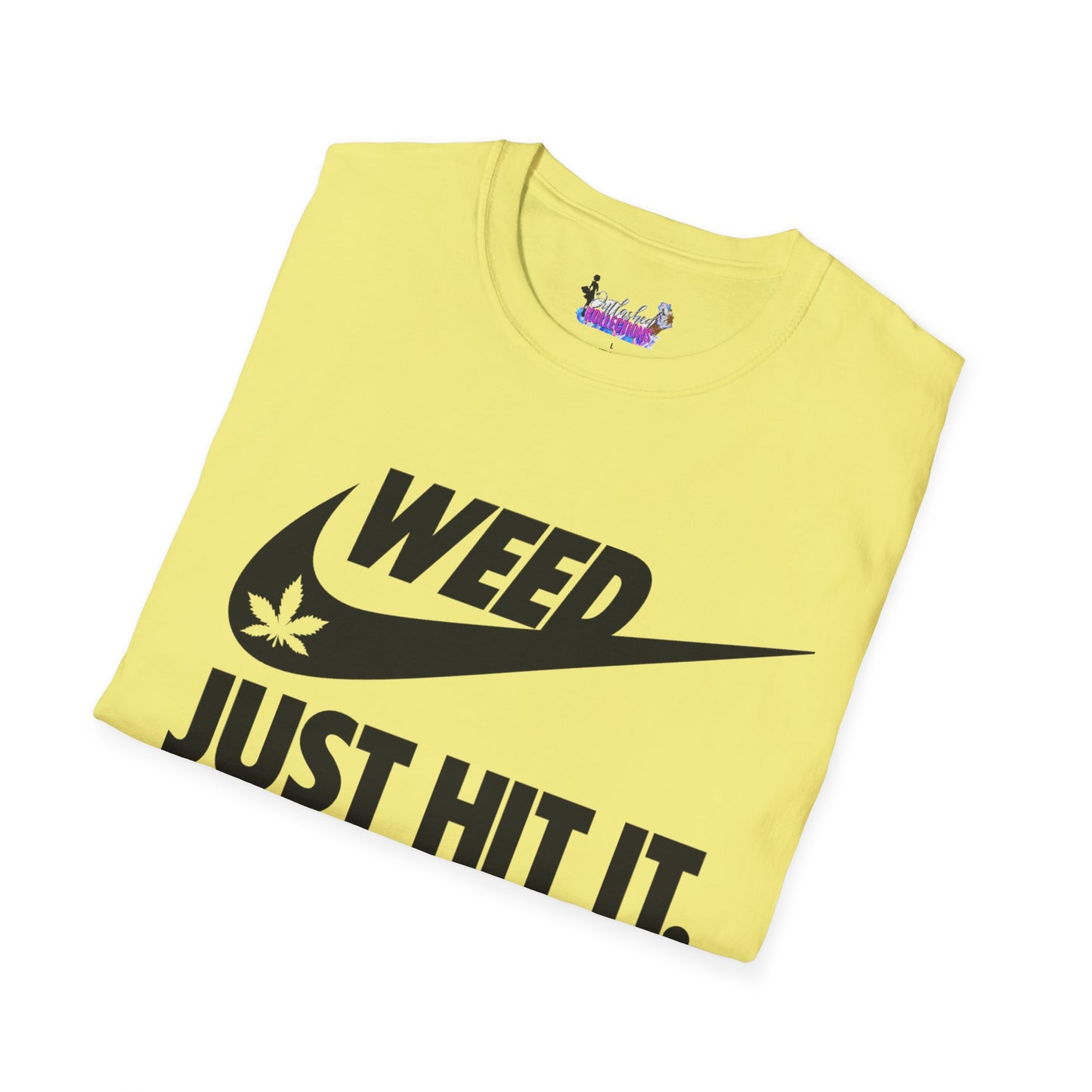 Just Hit It T-Shirt