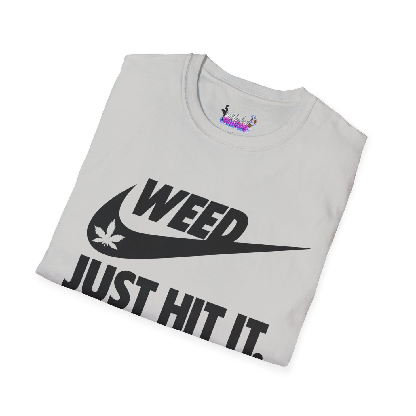 Just Hit It T-Shirt