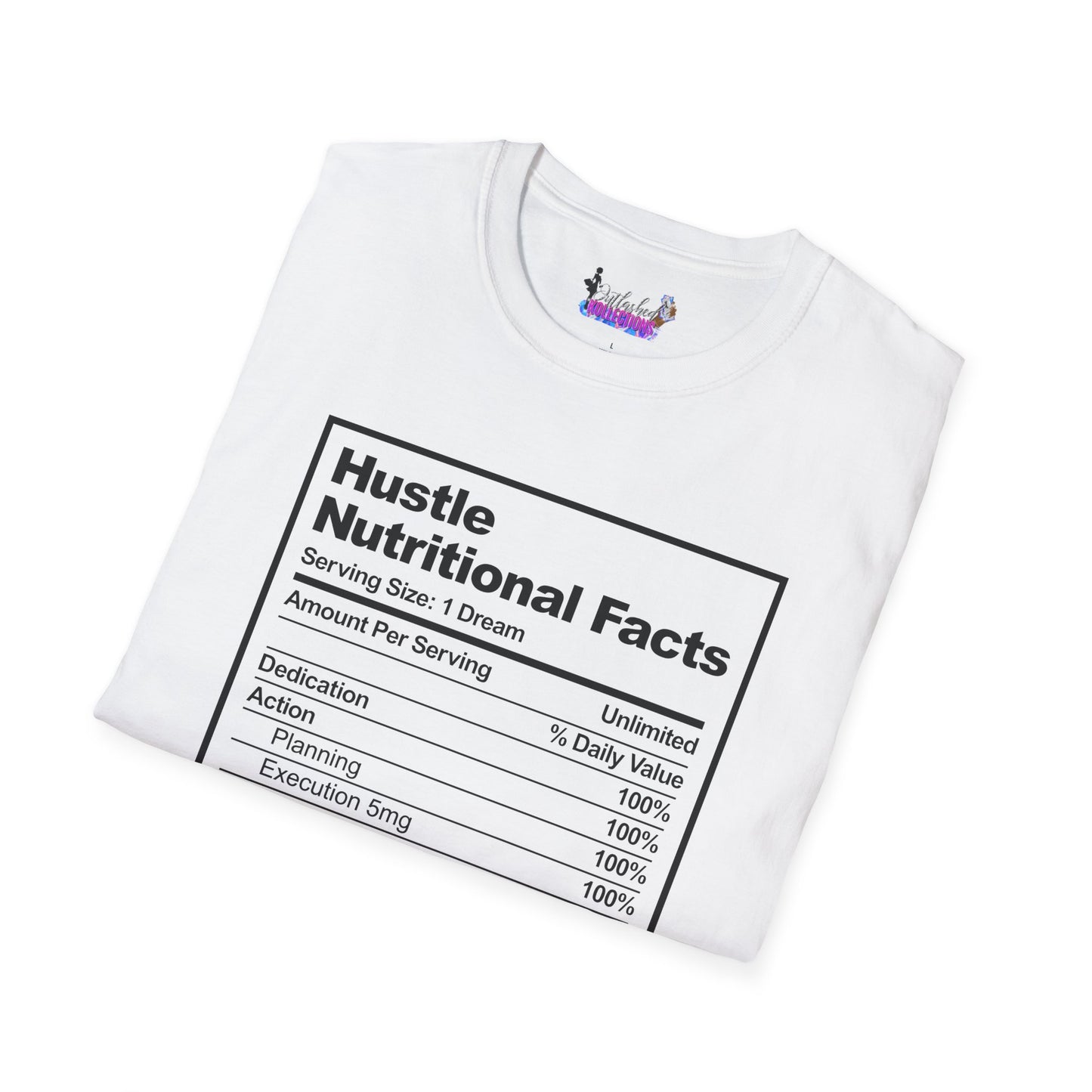 Hustle Nutritional Facts T-Shirt