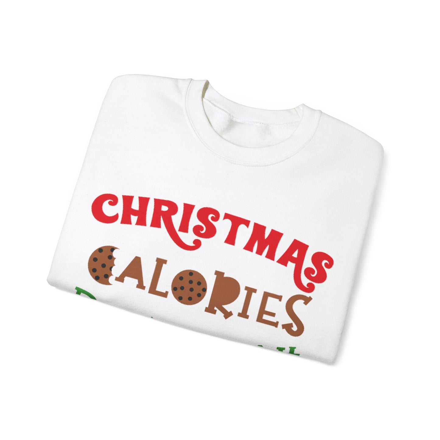 Christmas Calories Don’t Count Sweatshirt