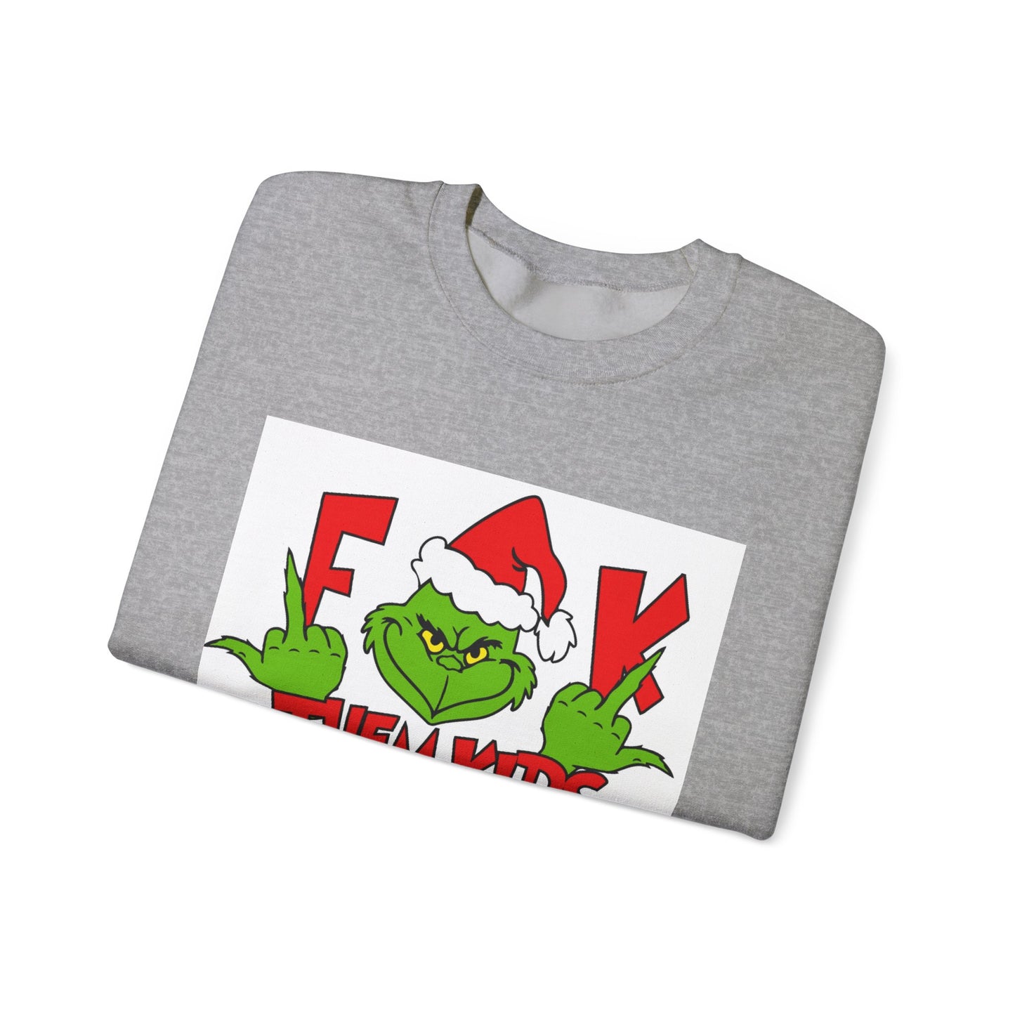 F*ck Them Kids Sweatshirt