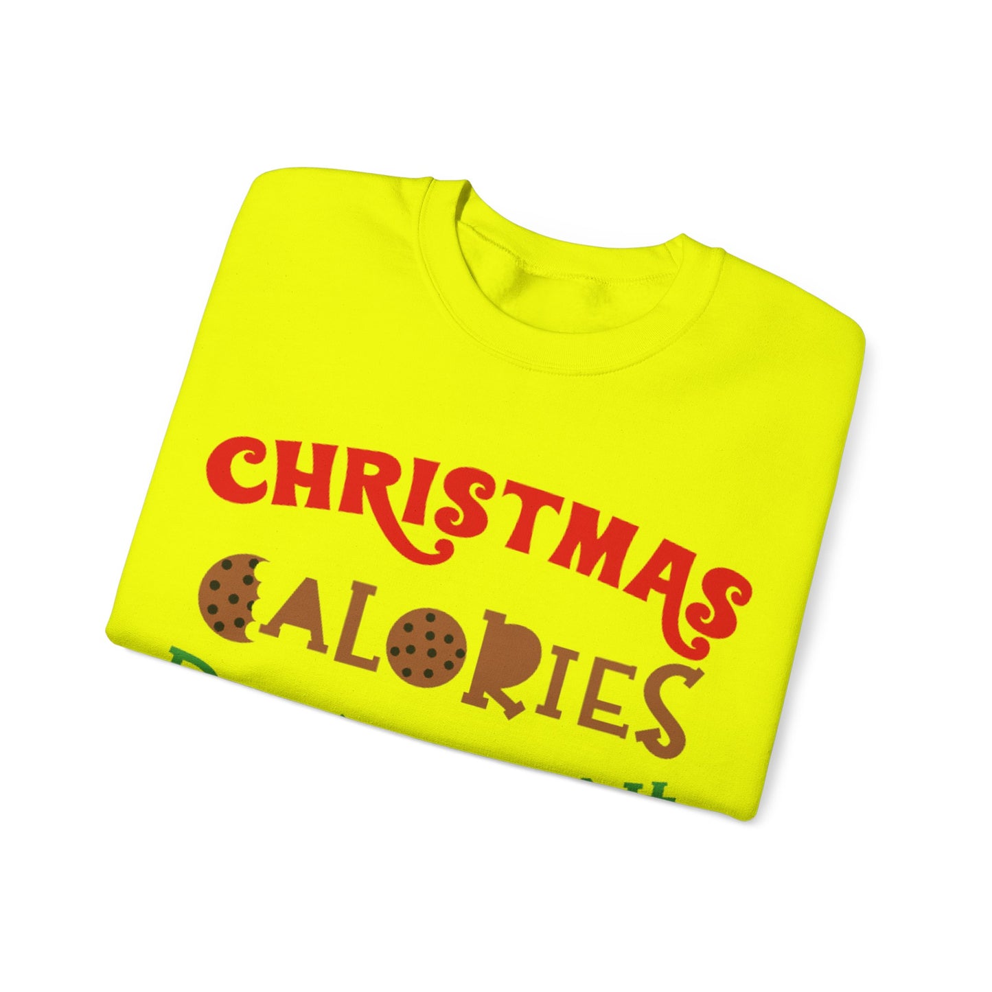 Christmas Calories Don’t Count Sweatshirt