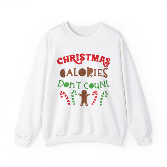 Christmas Calories Don’t Count Sweatshirt