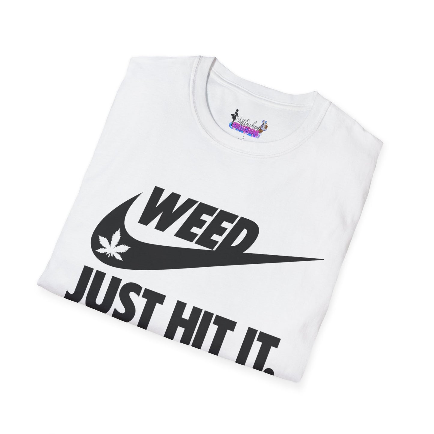 Just Hit It T-Shirt