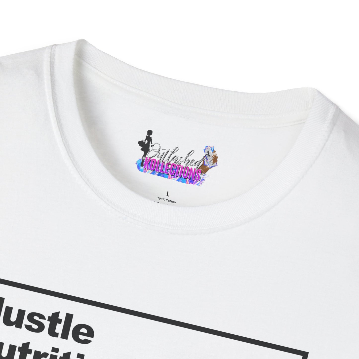 Hustle Nutritional Facts T-Shirt