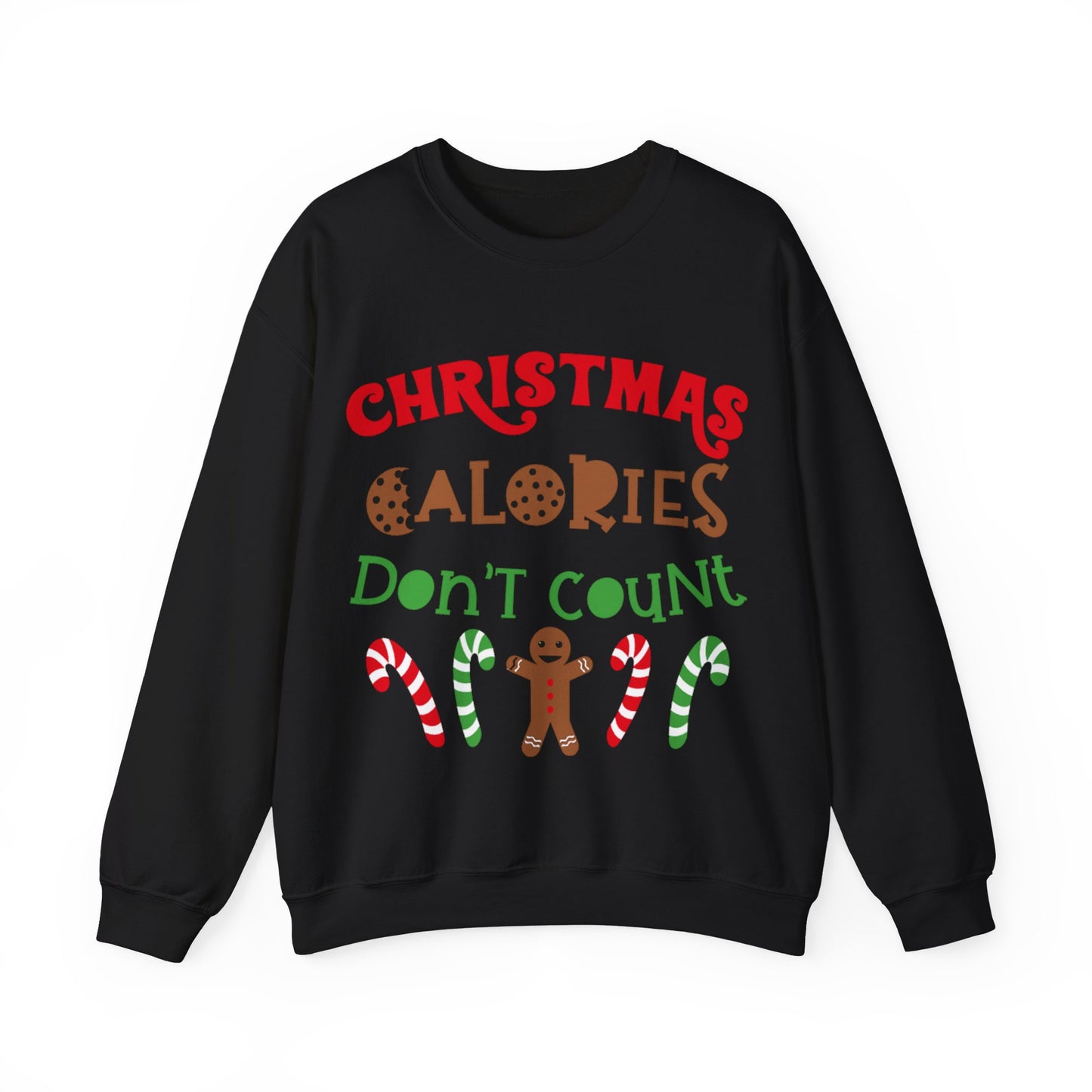 Christmas Calories Don’t Count Sweatshirt