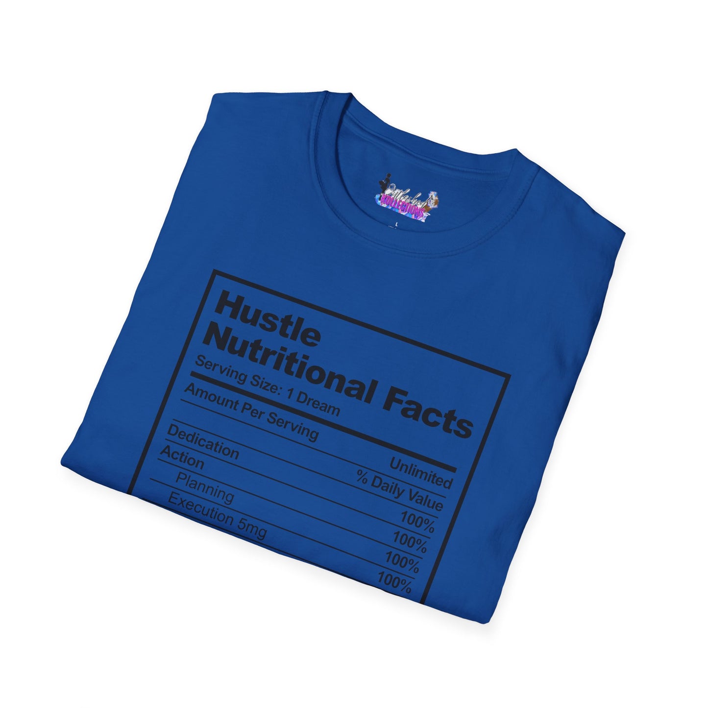 Hustle Nutritional Facts T-Shirt