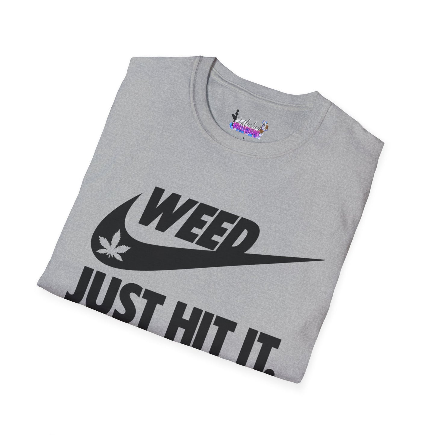 Just Hit It T-Shirt