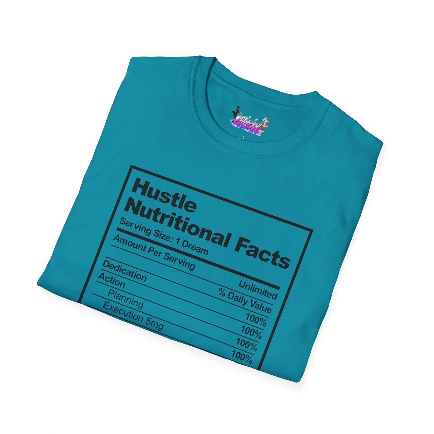 Hustle Nutritional Facts T-Shirt