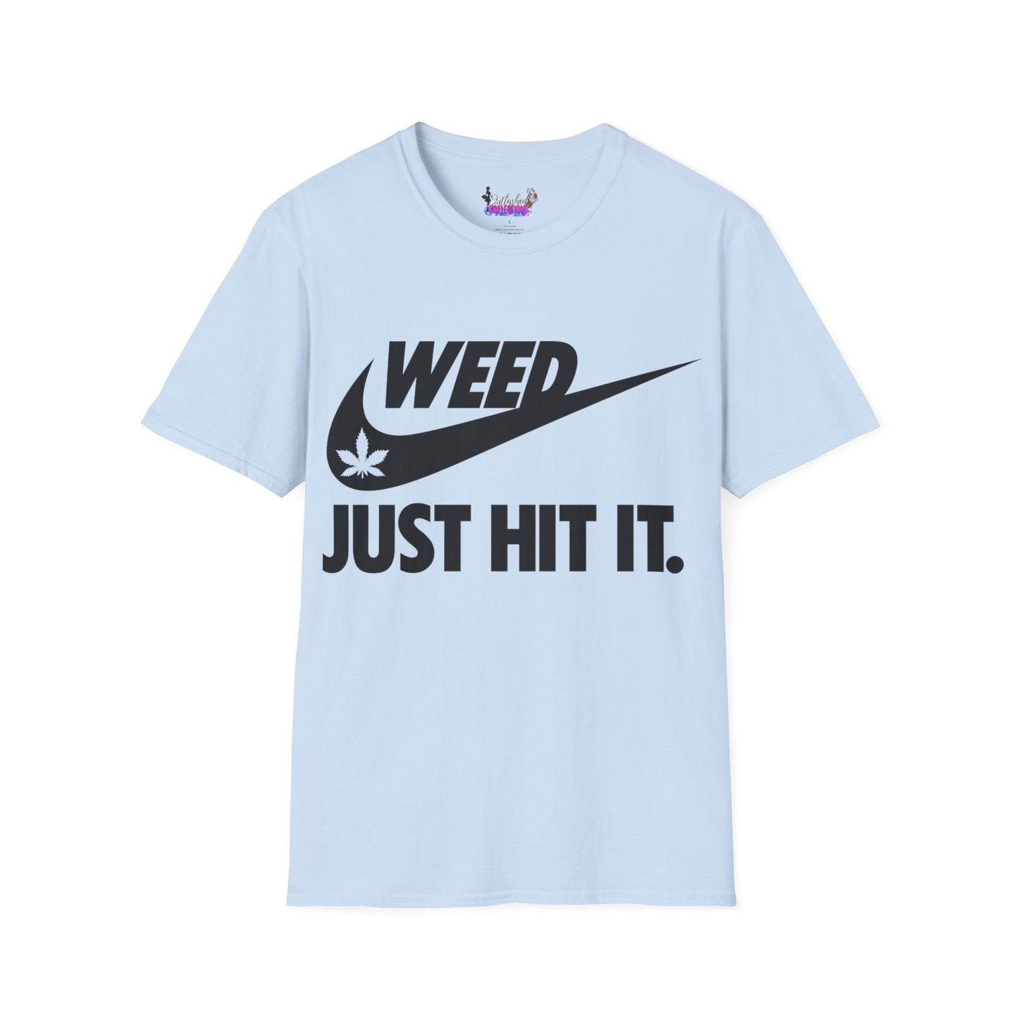 Just Hit It T-Shirt